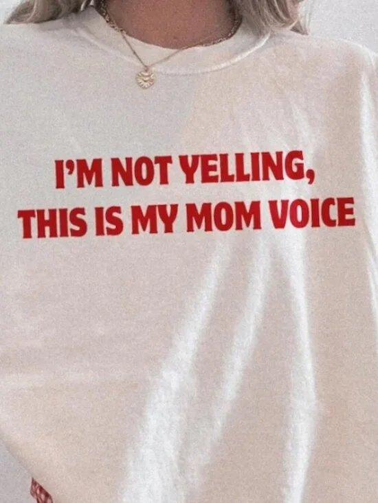 I'm Not Yelling This Is My Mom Voice T-Shirt, Funny Mom Shirt - Picture 2 of 3